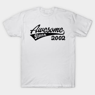 Awesome Since 2002 T-Shirt